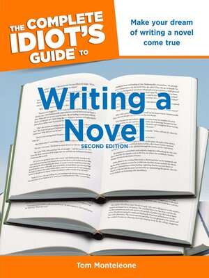 cover image of The Complete Idiot's Guide to Writing a Novel